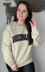 Overstimulated Crewneck