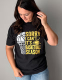 Sorry Can't Short OR Long Sleeve